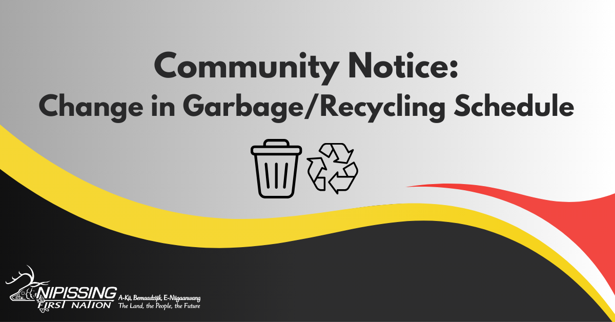 Community Notice: Change in Garbage/Recycling Schedule » Nipissing ...