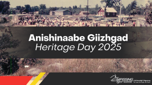 Anishinaabe Giizhgad -Heritage Day 2025 @ Garden Village Gym