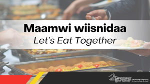 Maamwi Wiisnidaa @ Duchesnay Community Hall