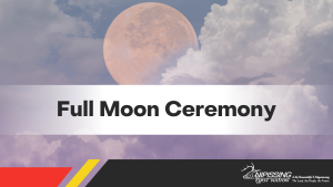Full Moon Ceremony @ Lodge behind The Right Path Building
