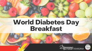 World Diabetes Day Breakfast @ Duchesnay Community Hall