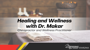 Healing and Wellness with Dr. Makar- Chiropractor and Wellness Practitioner @ Sundown Ridge, Chalet #1