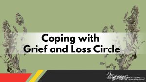 Coping with Grief and Loss Circle @ LCHC Boardroom OR Lodge behind The Right Path